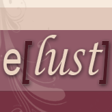 e[lust] edition 44